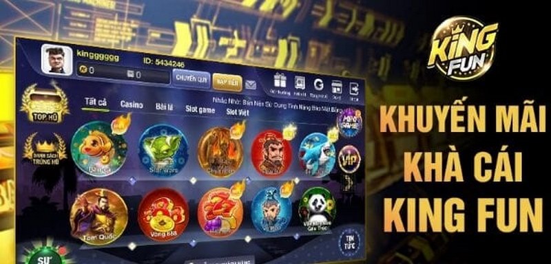 Khuyến mãi hấp dẫn Kingfun