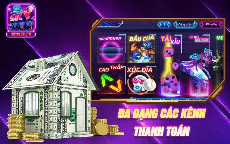 Rút tiền Sky Club có thể chọn lựa nhiều hình thức khác nhau