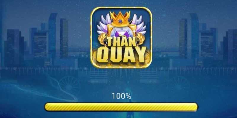 Cổng game Thần Quay quá quen thuộc với các dân chơi chuyên nghiệp